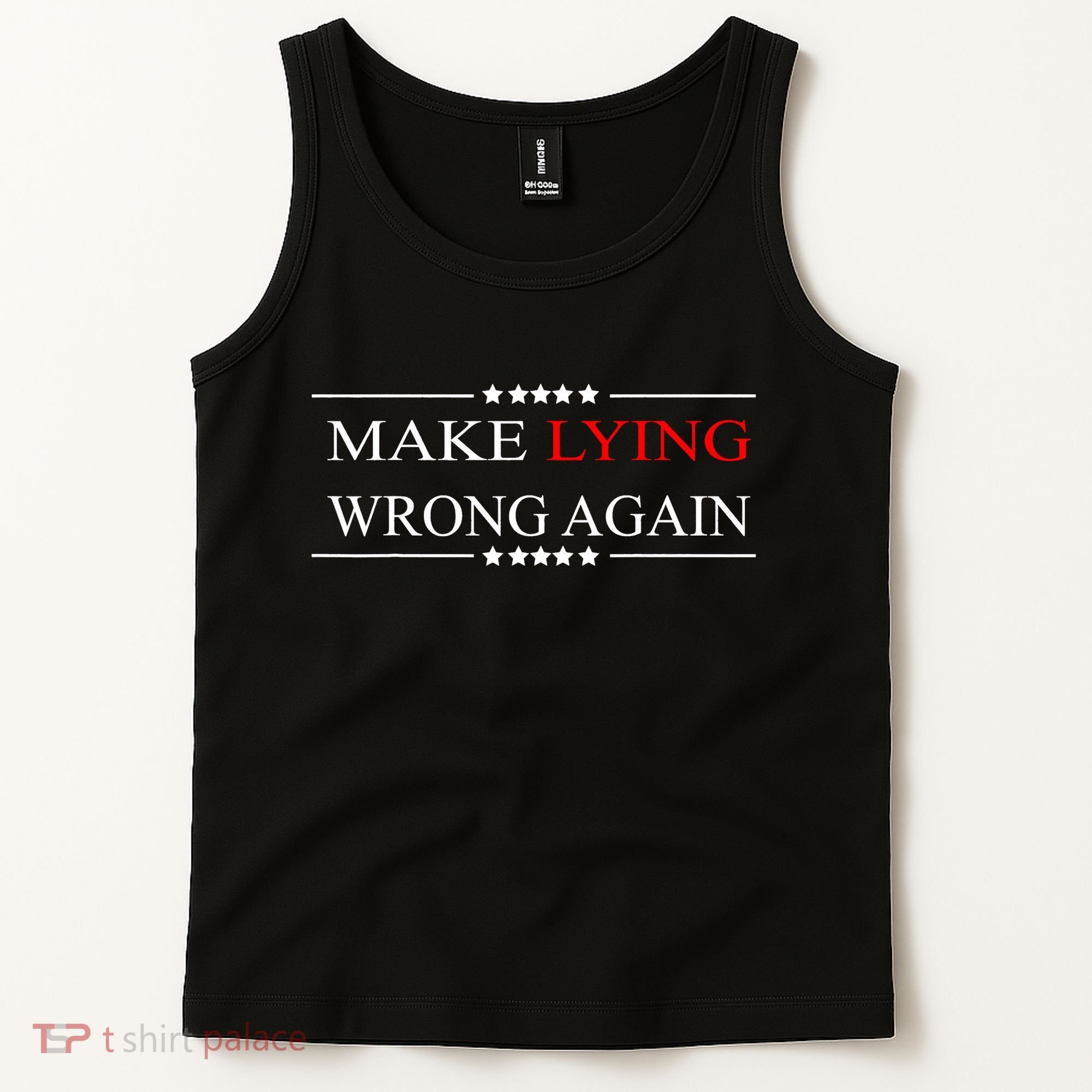 Make Lying Wrong Again Anti Trump Political Tank Top