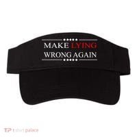 Make Lying Wrong Again Anti Trump Political Visor thumb 0