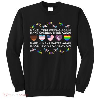 Make Lying Wrong Again Human’S Rights Apparel Sweatshirt