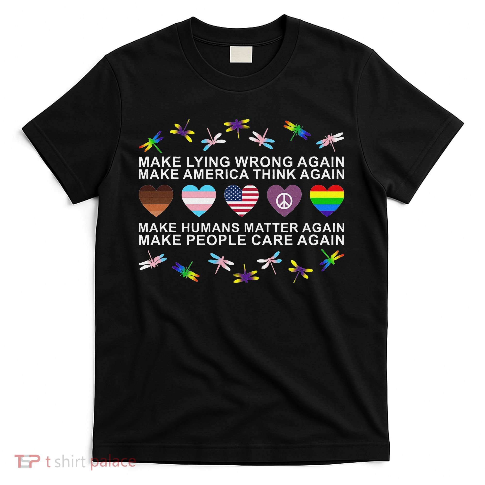 Make Lying Wrong Again Human’S Rights Apparel T-Shirt