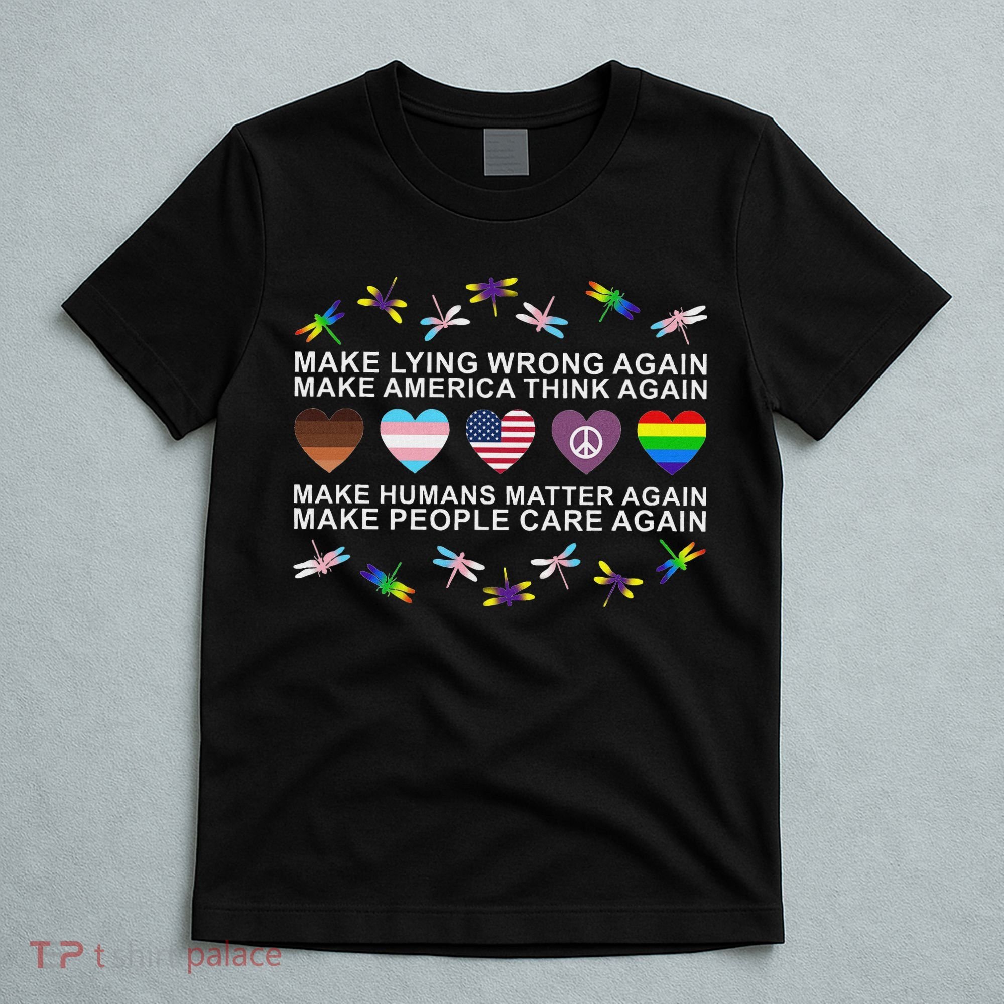 Make Lying Wrong Again Human’S Rights Apparel T-Shirt