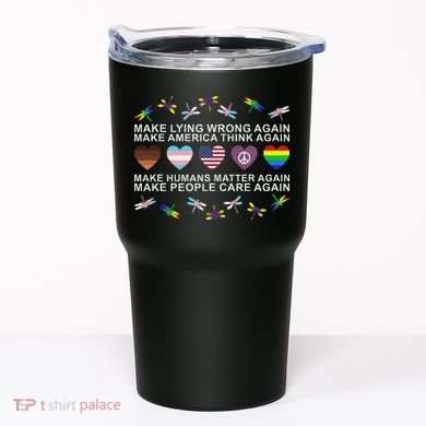 Make Lying Wrong Again Human’S Rights Apparel Tumbler