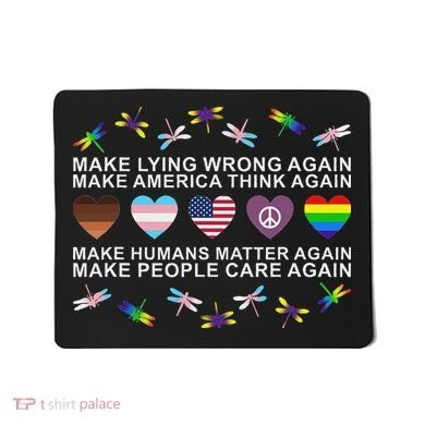 Make Lying Wrong Again Human’S Rights Apparel Mousepad