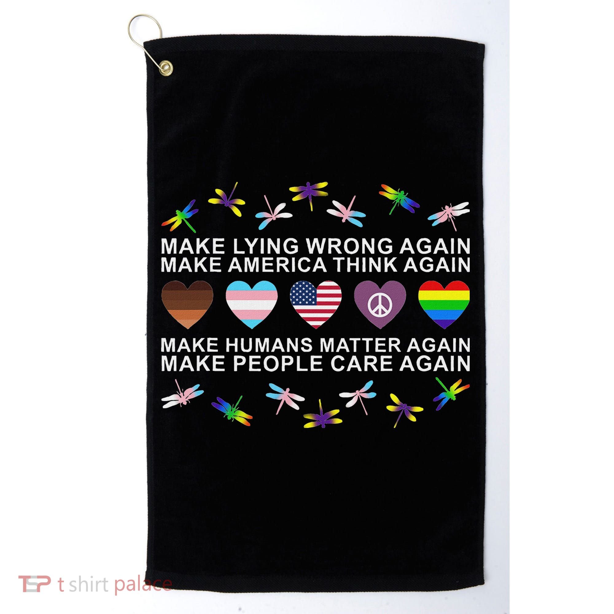 Make Lying Wrong Again Human’S Rights Apparel Golf Towel