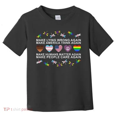 Make Lying Wrong Again Human’S Rights Apparel Toddler T-Shirt
