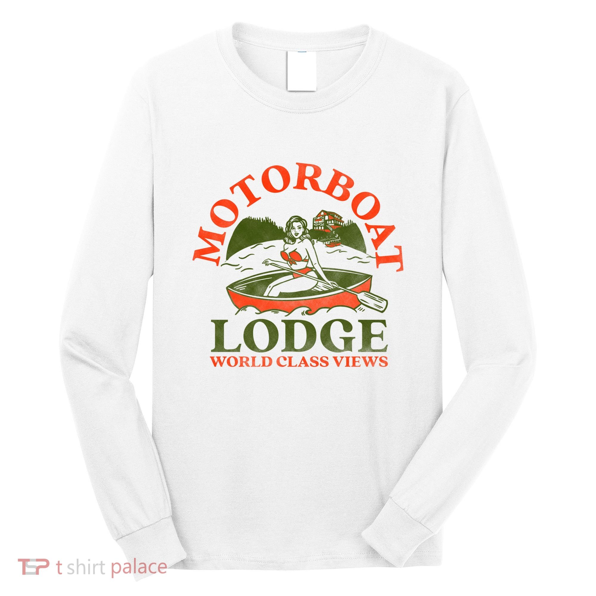 Motorboat Lodge World Class Views. Funny Retro Canoe Pinup Long Sleeve Shirt