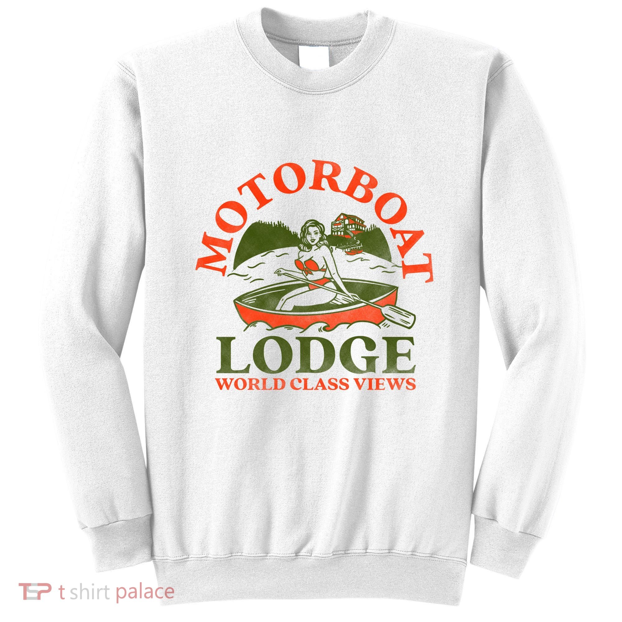 Motorboat Lodge World Class Views. Funny Retro Canoe Pinup Sweatshirt