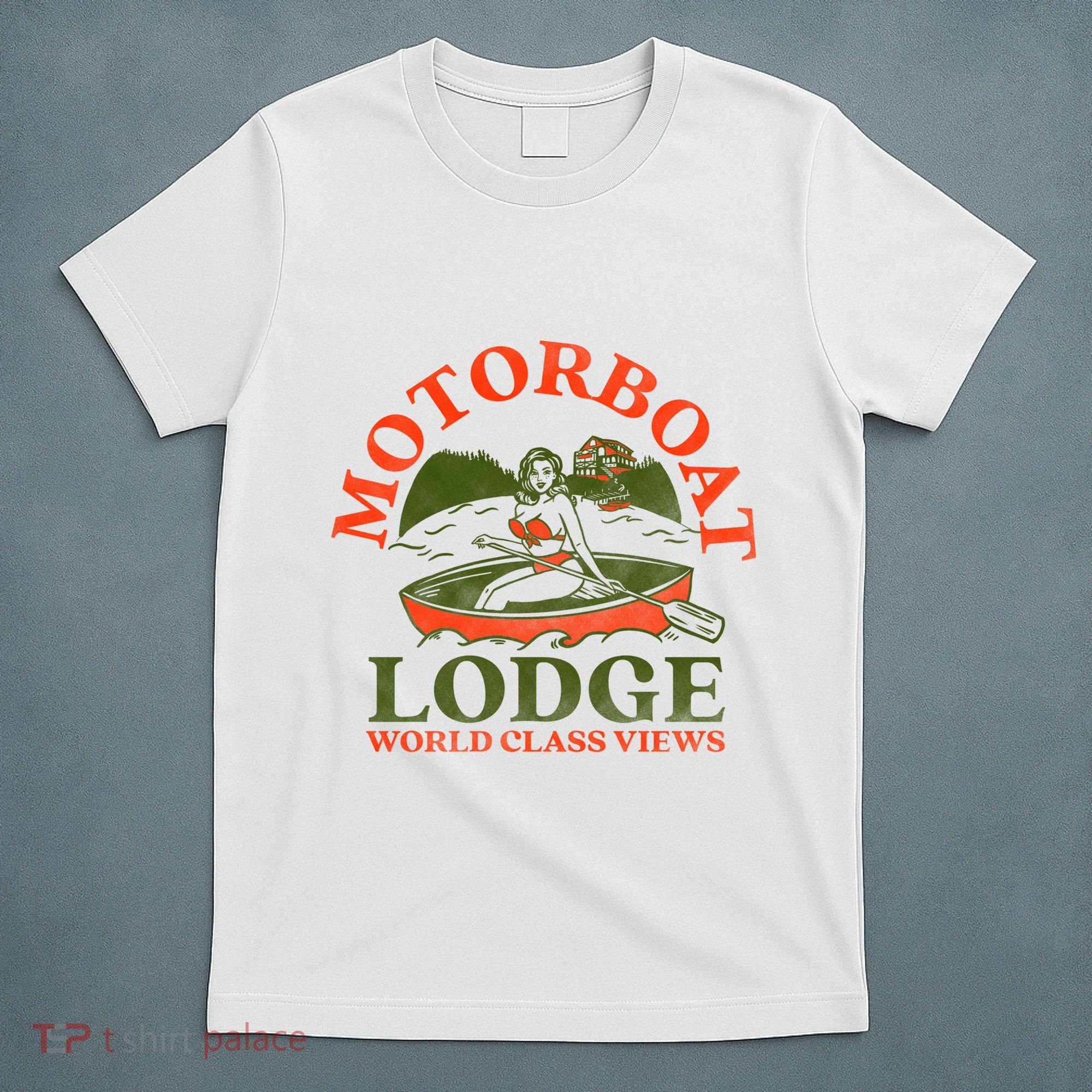 Motorboat Lodge World Class Views. Funny Retro Canoe Pinup T-Shirt