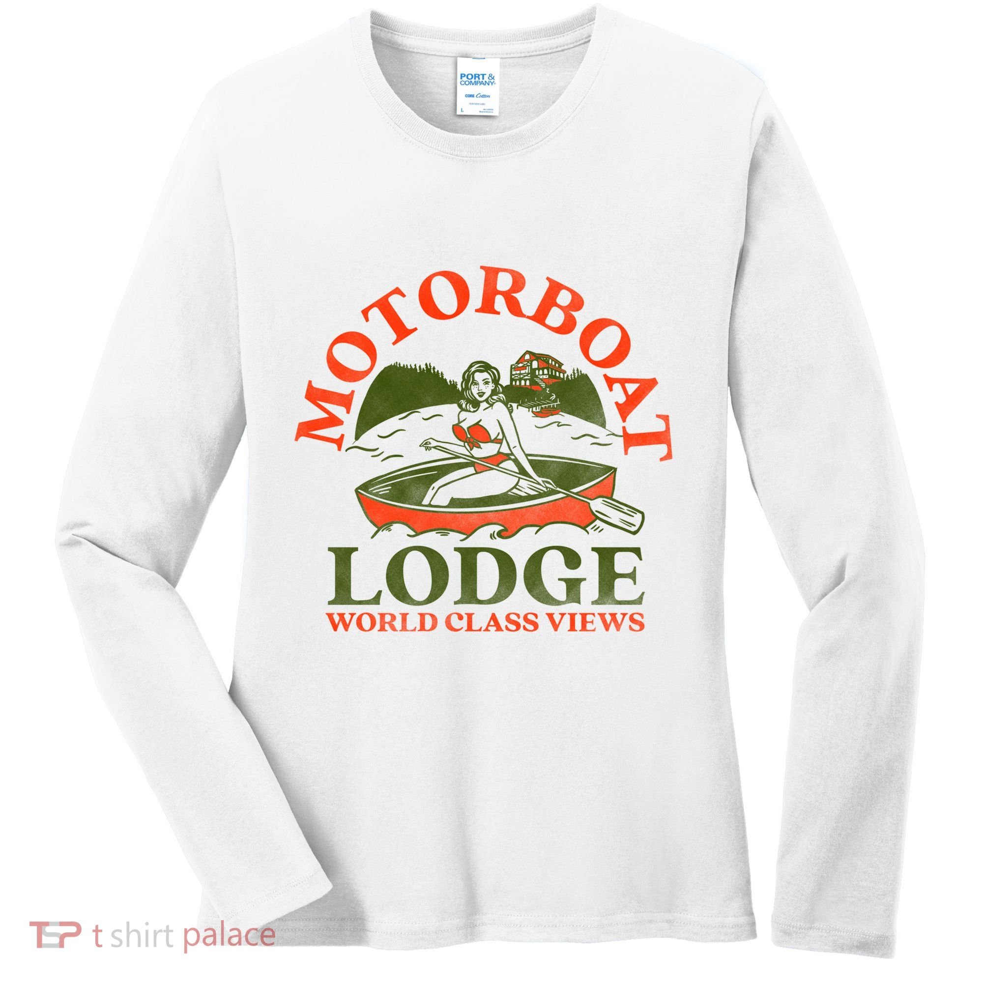 Motorboat Lodge World Class Views. Funny Retro Canoe Pinup Women's Long Sleeve Shirt