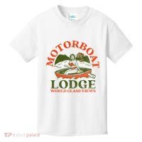 Motorboat Lodge World Class Views. Funny Retro Canoe Pinup Kids T-Shirt thumb 0