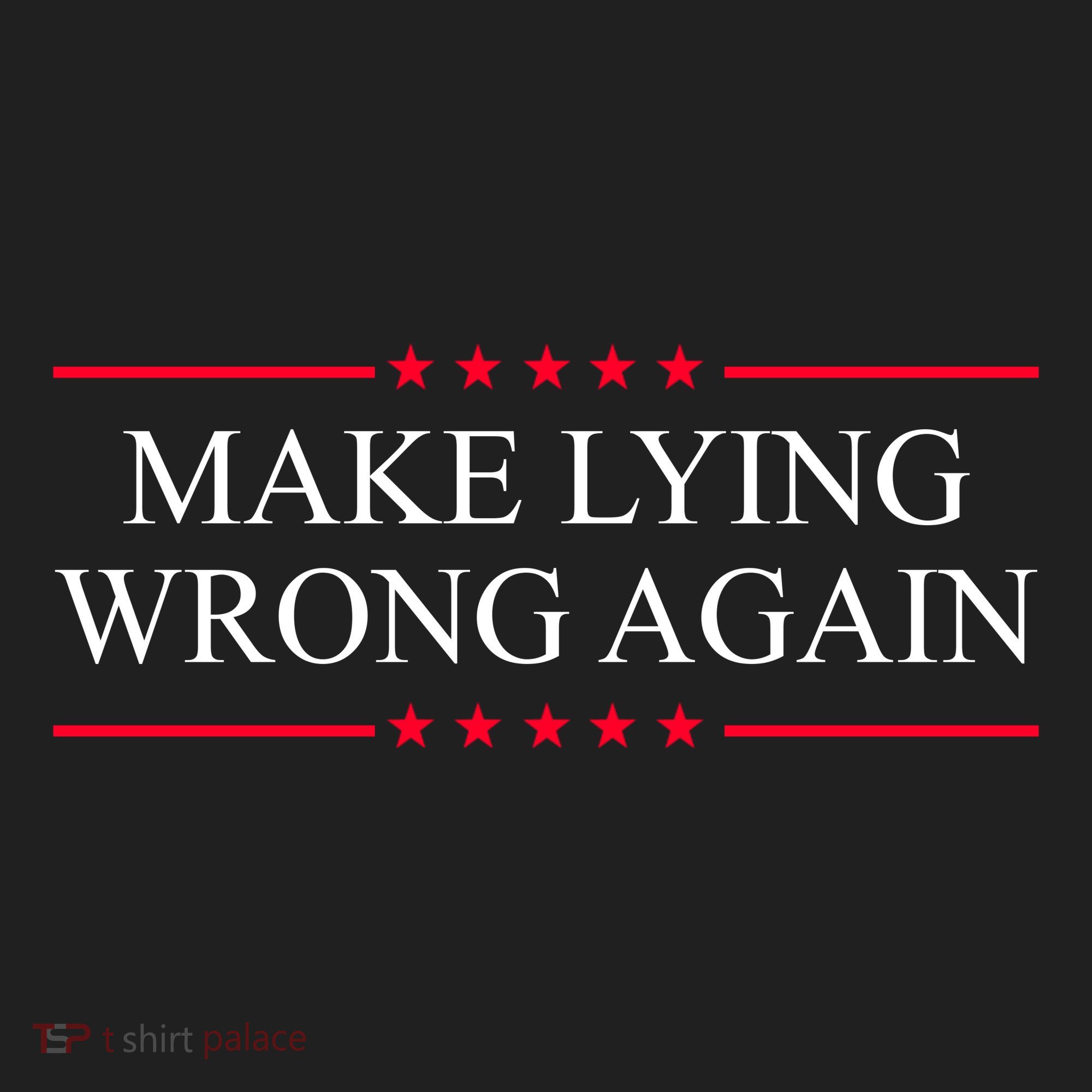 Make Lying Wrong Again Political Election Women's Sweatshirt