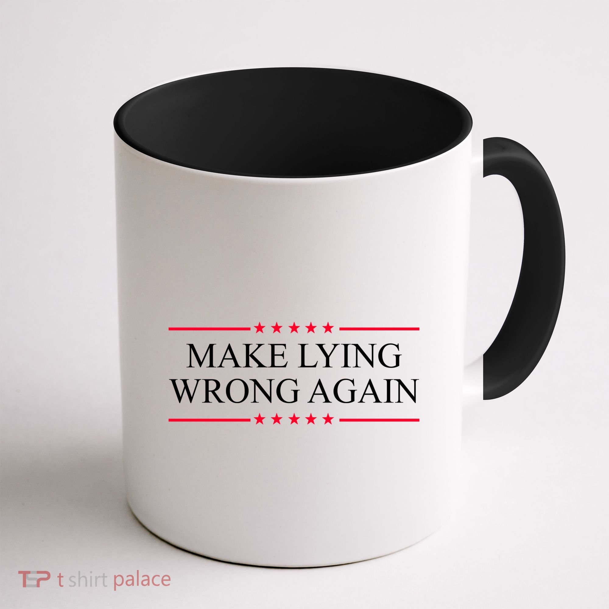 Make Lying Wrong Again Political Election Coffee Mug
