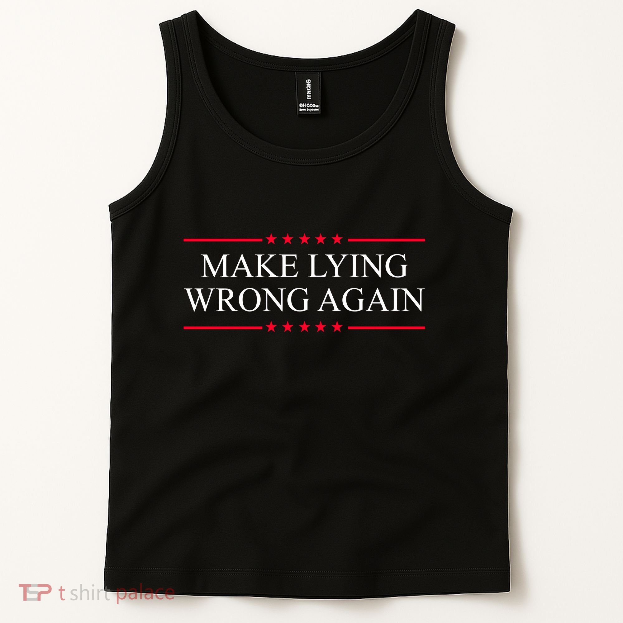Make Lying Wrong Again Political Election Tank Top
