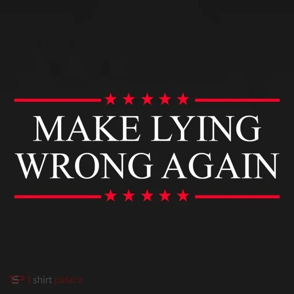 Make Lying Wrong Again Political Election Tank Top