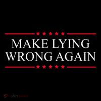 Make Lying Wrong Again Political Election Toddler T-Shirt thumb 4