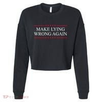 Make Lying Wrong Again Political Election Cropped Pullover Crew thumb 0