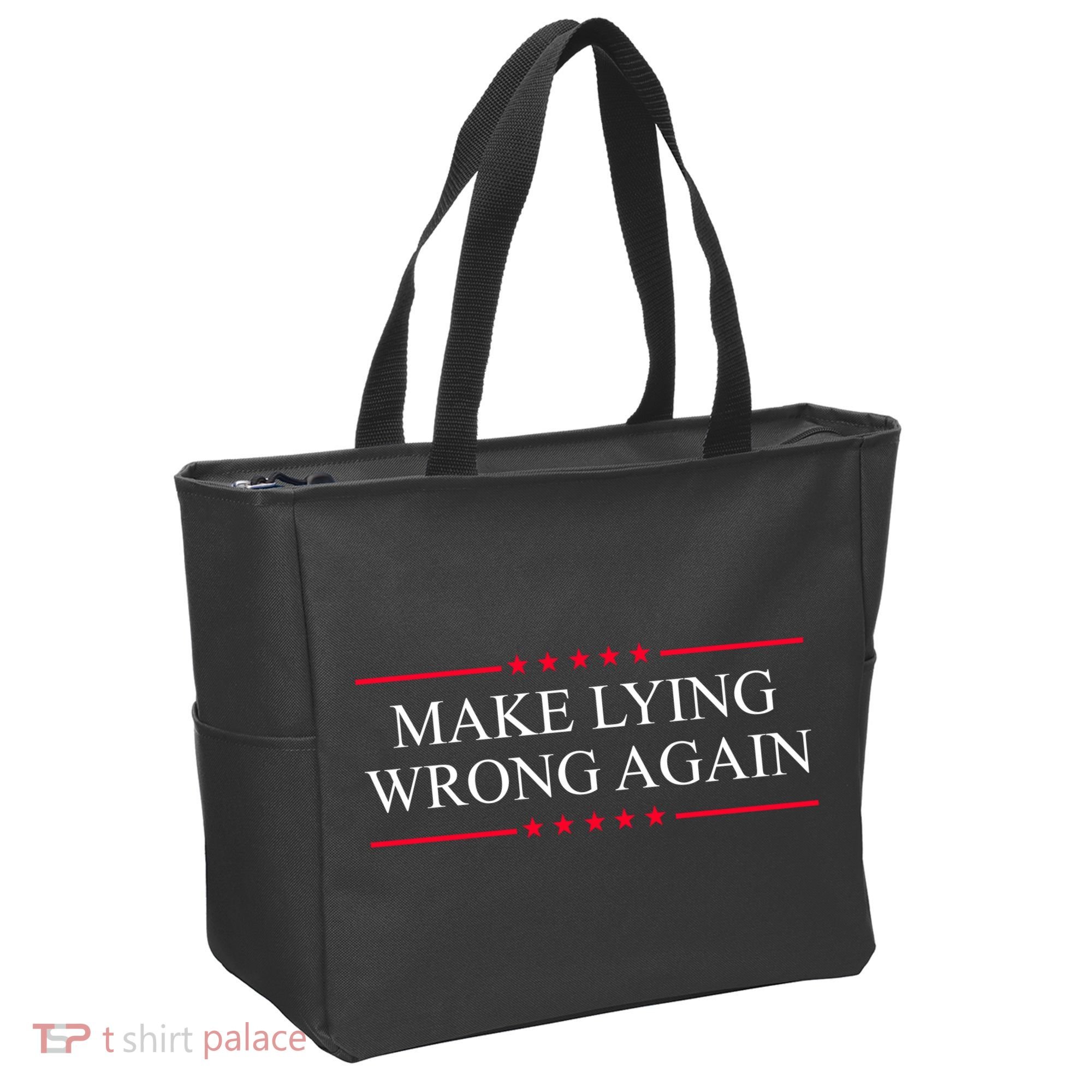 Make Lying Wrong Again Political Election Tote Bag