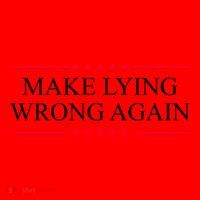 Make Lying Wrong Again Political Election Santa Hat thumb 1