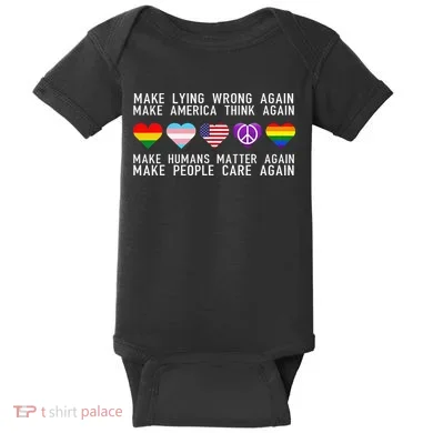 Make Lying Wrong Again Human Rights Sarcastic Statement Baby Bodysuit