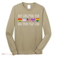 Make Lying Wrong Again Human Rights Sarcastic Statement Long Sleeve Shirt thumb 0