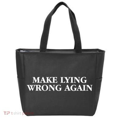 Make Lying Wrong Again Tote Bag