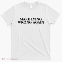 Make Lying Wrong Again T-Shirt thumb 0