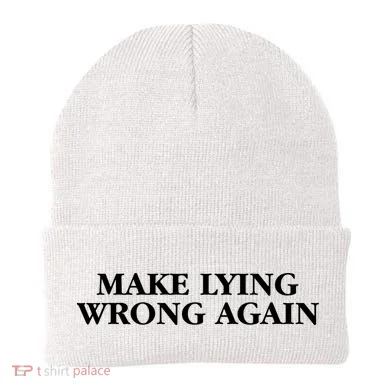Make Lying Wrong Again Beanie