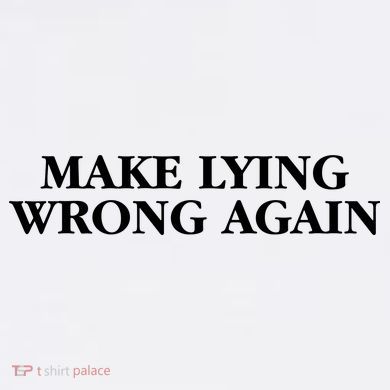 Make Lying Wrong Again Hat