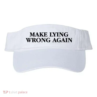 Make Lying Wrong Again Visor