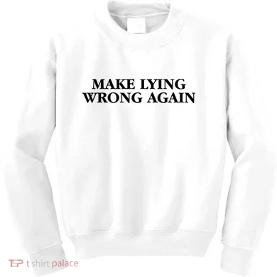 Make Lying Wrong Again Kids Sweatshirt