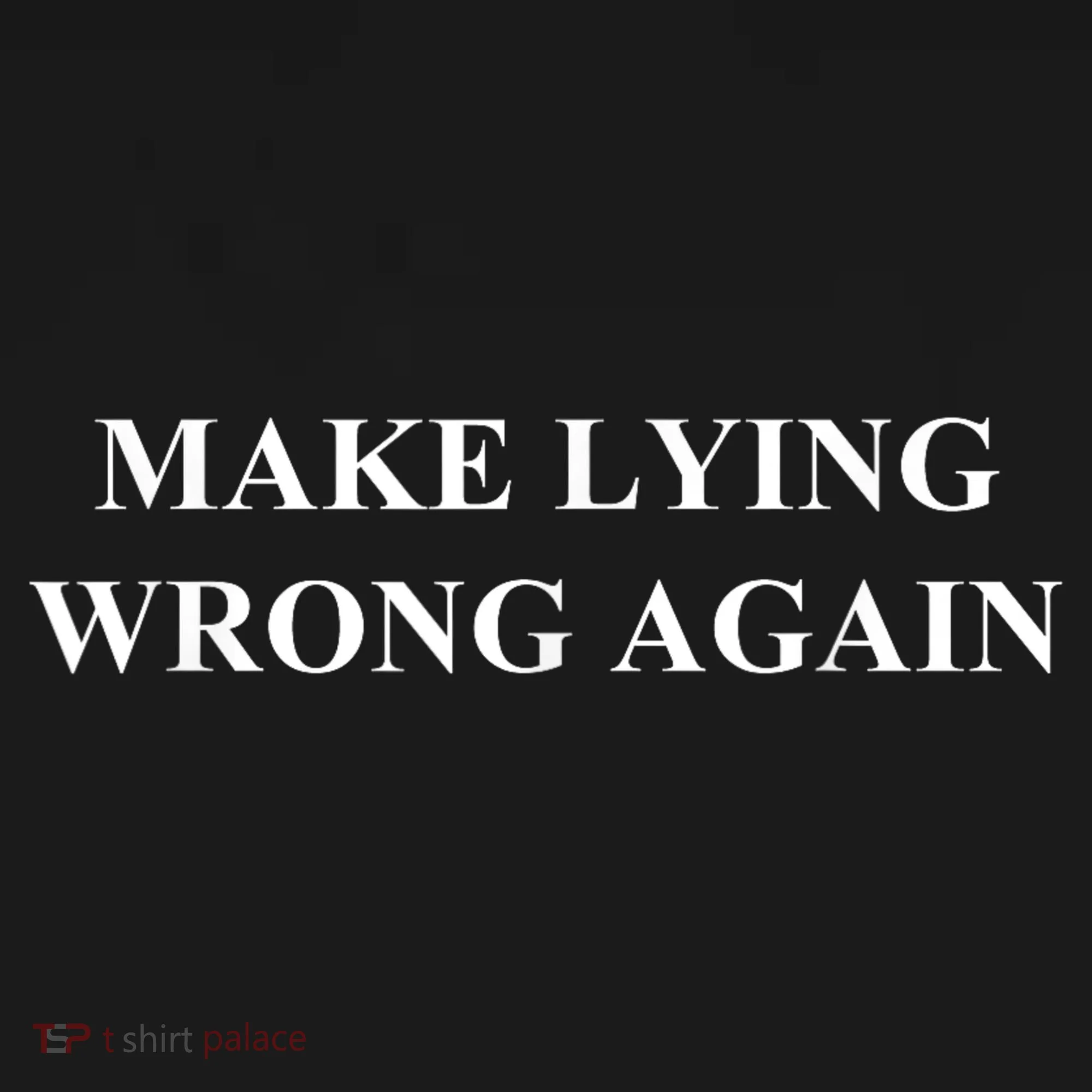 Make Lying Wrong Again Gift Kids Hoodie