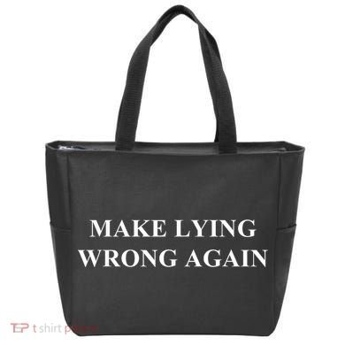 Make Lying Wrong Again Gift Tote Bag