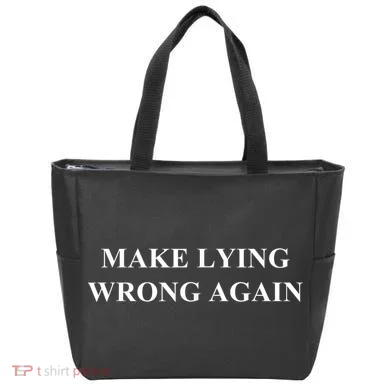 Make Lying Wrong Again Gift Tote Bag