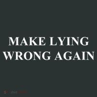 Make Lying Wrong Again Gift Infant Baby Jersey Bodysuit thumb 2