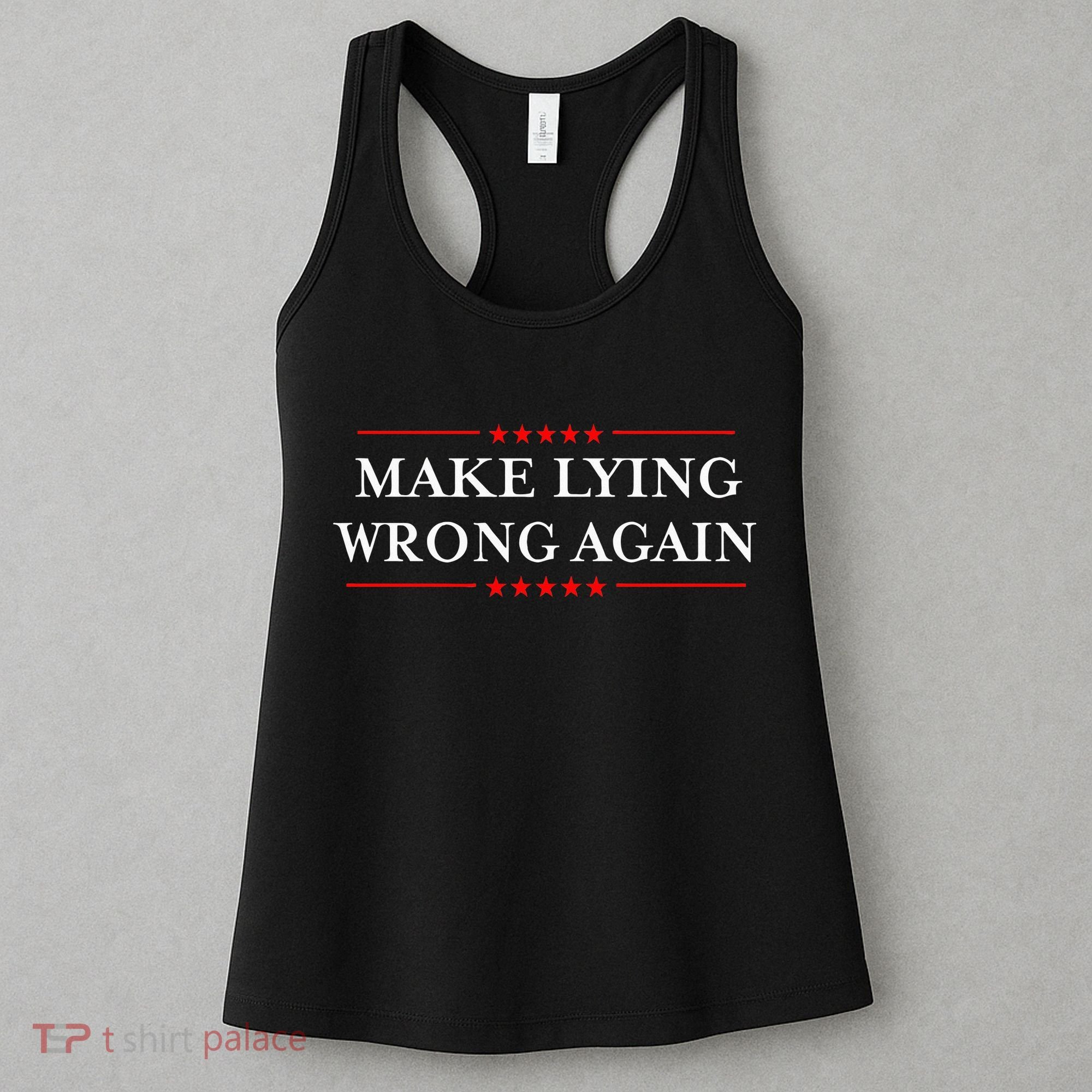 Make Lying Wrong Again Gift Resist Racism Antitrump Women's Tank Top