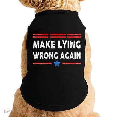 Make Lying Wrong Again Doggie Tank