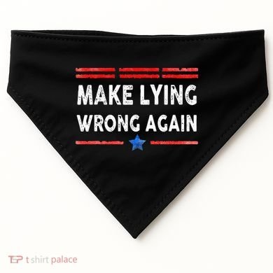 Make Lying Wrong Again USA-Made Doggie Bandana