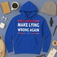 Make Lying Wrong Again Hoodie thumb 3