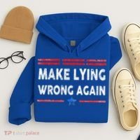 Make Lying Wrong Again Hoodie thumb 4