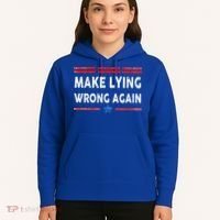 Make Lying Wrong Again Hoodie thumb 5