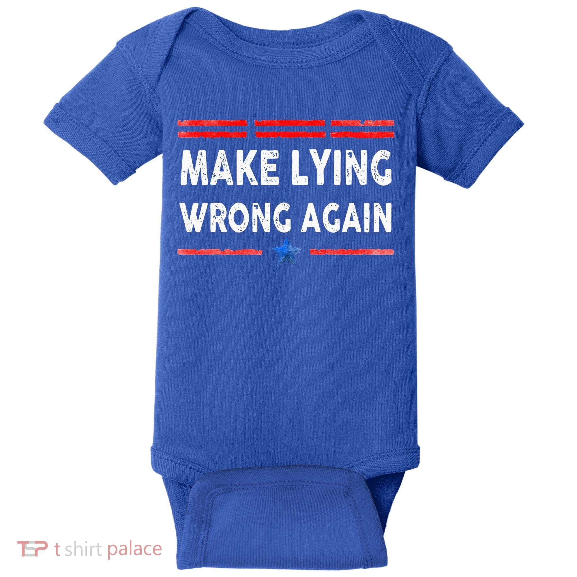 Make Lying Wrong Again Baby Bodysuit