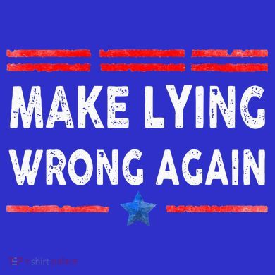 Make Lying Wrong Again Tall Hoodie