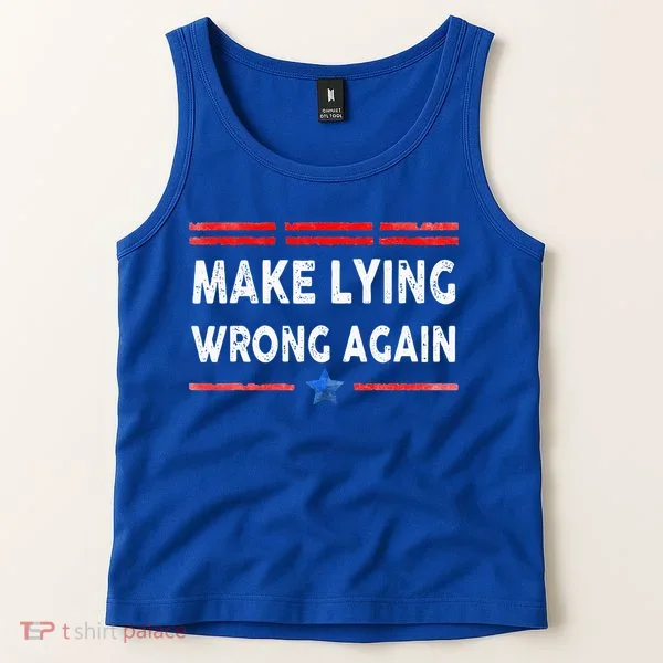 Make Lying Wrong Again Tank Top