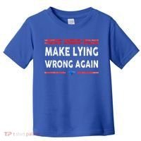 Make Lying Wrong Again Toddler T-Shirt thumb 0