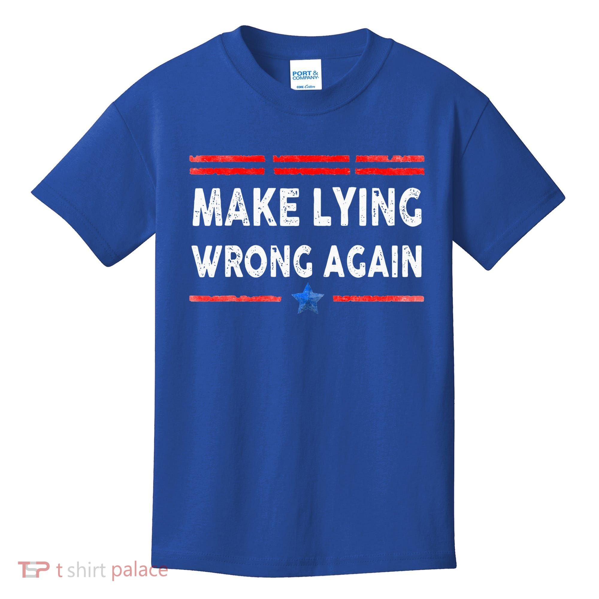 Make Lying Wrong Again Kids T-Shirt
