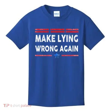Make Lying Wrong Again Kids T-Shirt