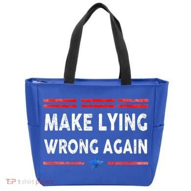 Make Lying Wrong Again Tote Bag