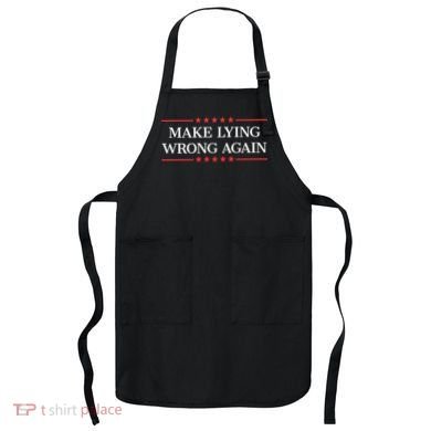 Make Lying Wrong Again Cute Gift Apron