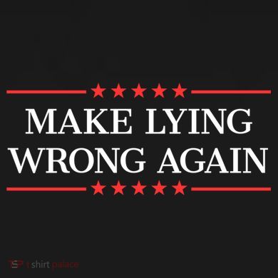 Make Lying Wrong Again Cute Gift Ladies PosiCharge Competitor Racerback Tank