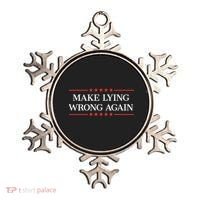 Make Lying Wrong Again Cute Gift Ornament thumb 0